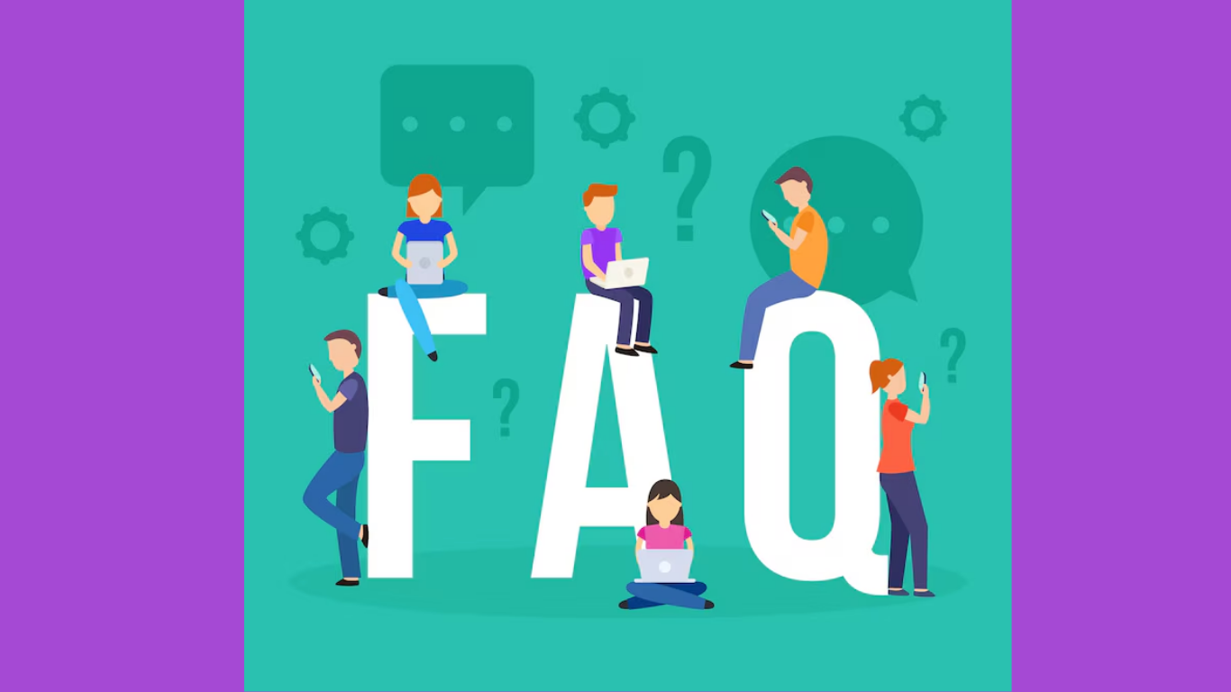 Frequently Asked Questions (FAQs)
